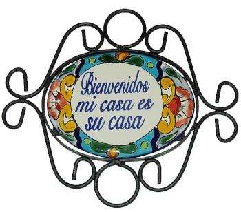 Bienvenido Mi Casa es su Casa Talavera Plate